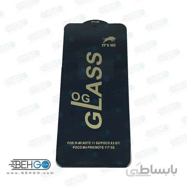 گلس شیشه ای گوشی موبایل شیائومی It's Me Og Xiaomi Note 11 5G/poco x3 GT/poco M4 pro/Note 11T 5G