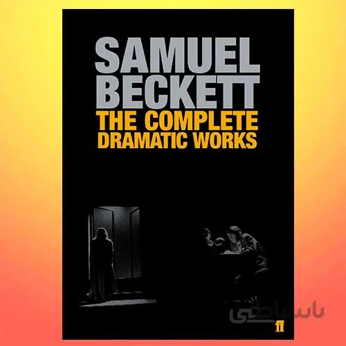 The Complete Dramatic Works By Samuel Beckett