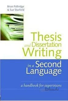 کتاب Thesis and Dissertation Writing in a Second Language