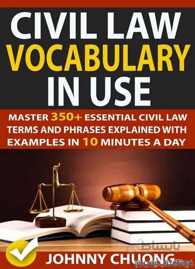 Civil Law Vocabulary In Use Master 350+ Essential