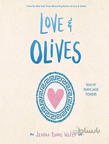 Love & Olives عشق و زیتون