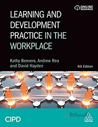 دانلود کتاب Learning and Development Practice in the Workplace (4th Edition) - Orginal Pdf