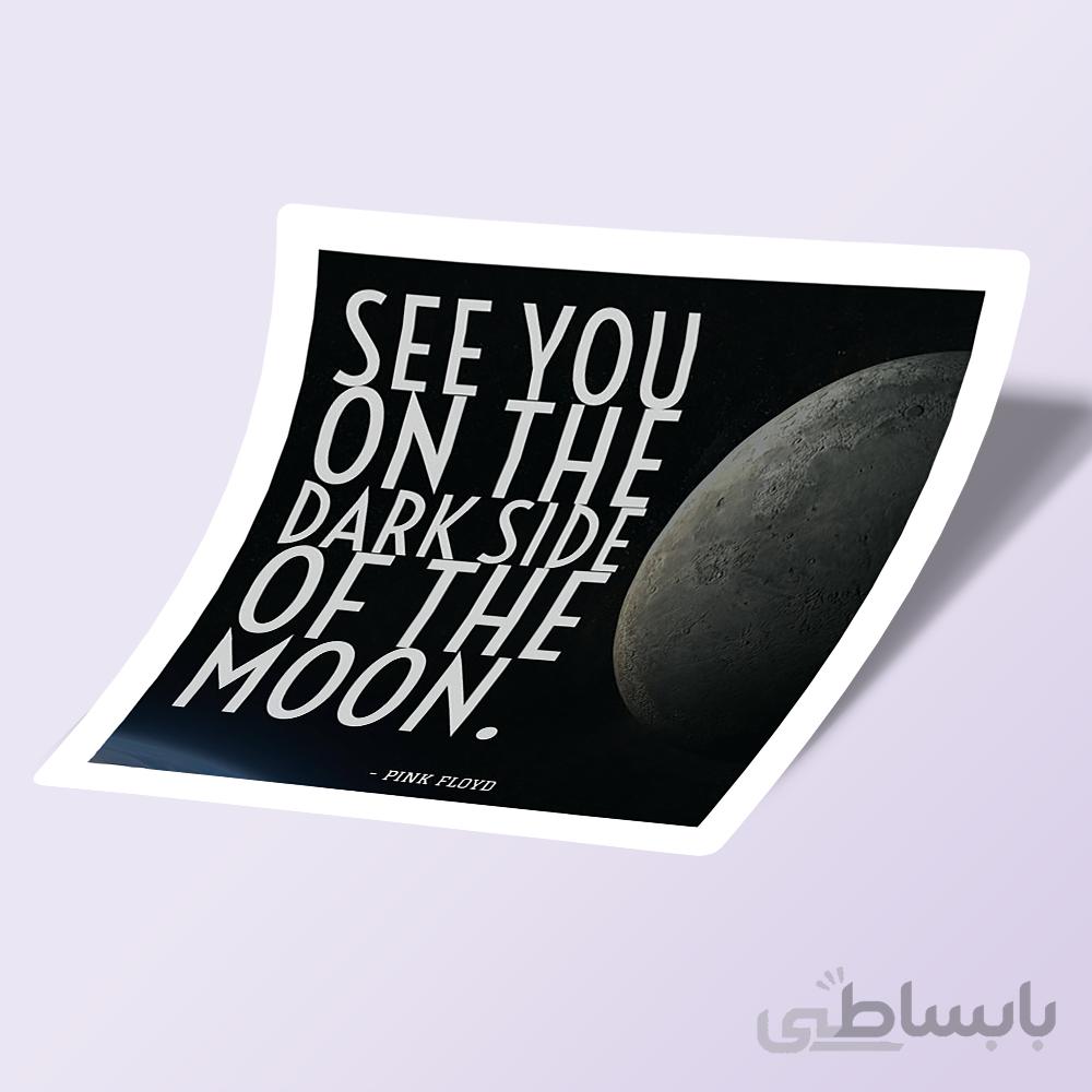 استیکر See You On the Dark Side of the Moon 01