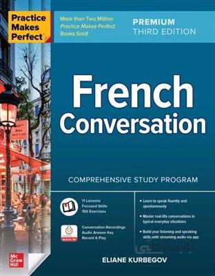 کتاب Practice Makes Perfect French Conversation, Premium Third Edition