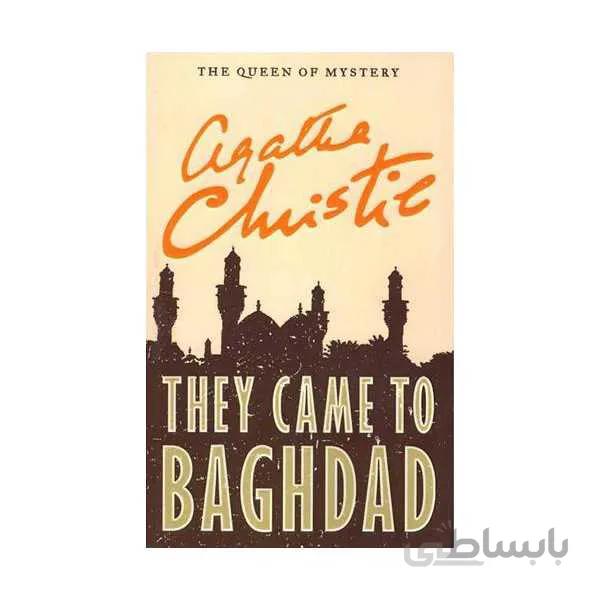 They Came to Baghdad