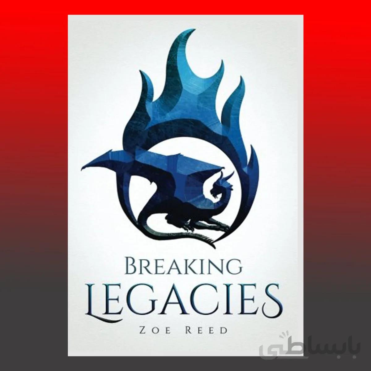 Breaking Legacies