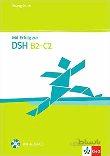 Mit Erfolg zur DSH B2-C2 Testbuch