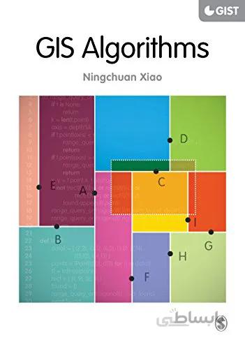 دانلود کتاب GIS Algorithms (SAGE Advances in Geographic Information Science and Technology Series) - Orginal Pdf