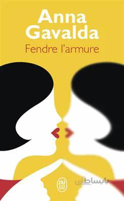 کتاب Fendre l’armure
