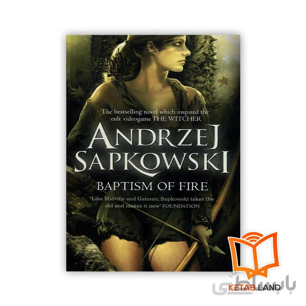 رمان The Witcher 5 - Baptism of Fire