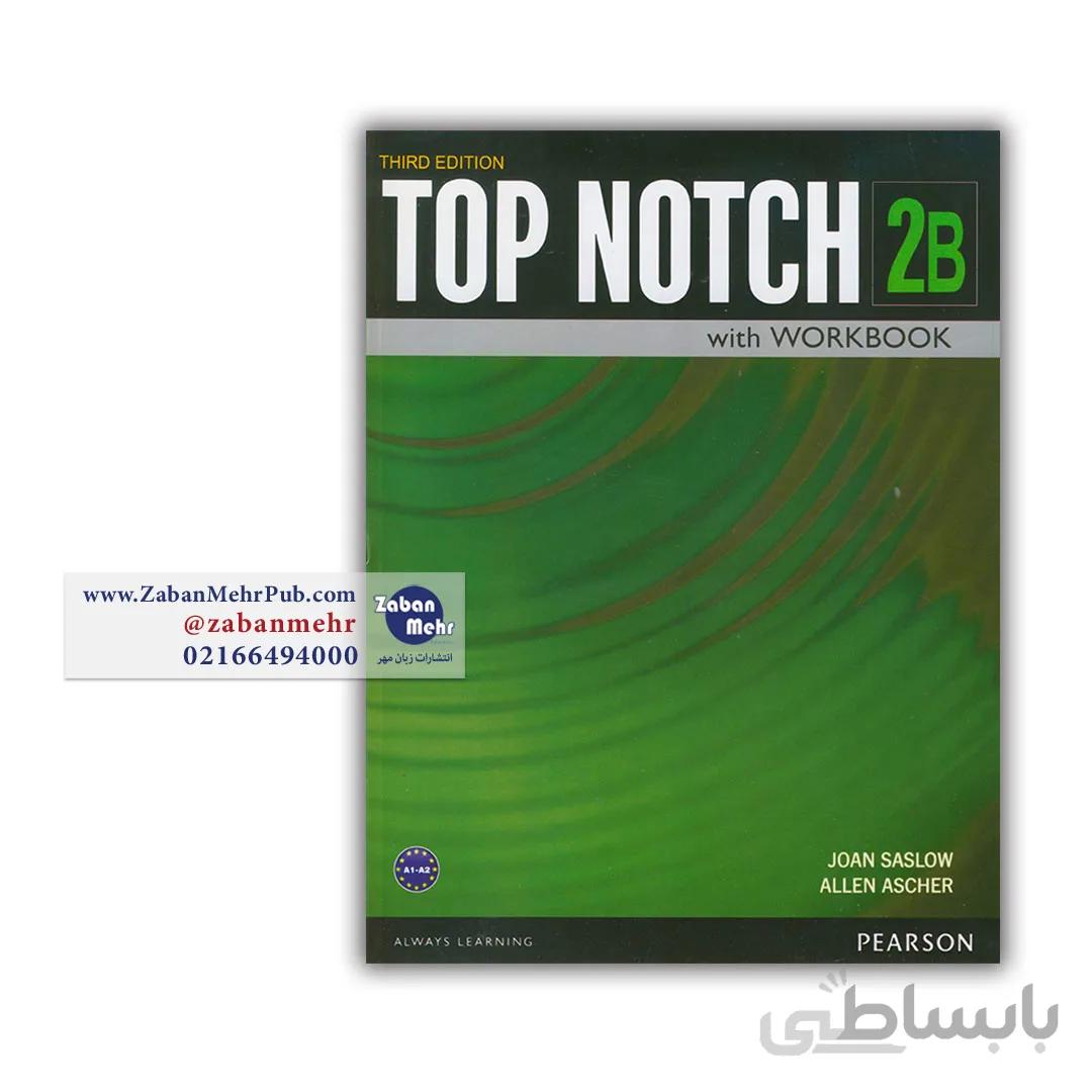Top Notch 2B Third Edition | خرید کتاب تاپ ناچ 2b اثر جوان ساسلوو و آلن اسچر