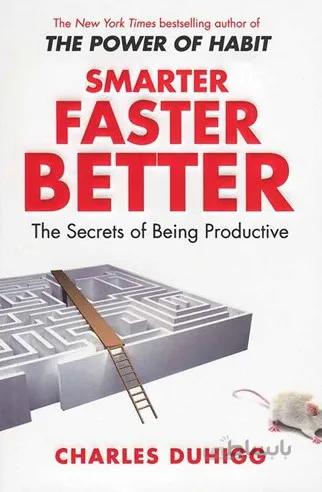 Smarter Faster Better