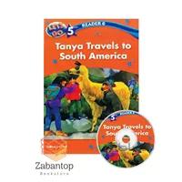 Let’s Go 5 Readers 6: Tanya Travels to South America