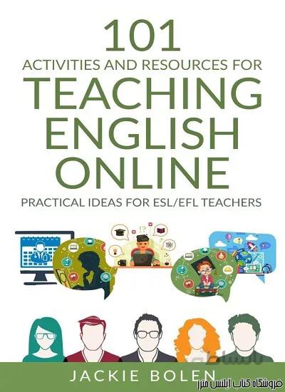 کتاب 101 activities and resources for teaching english online