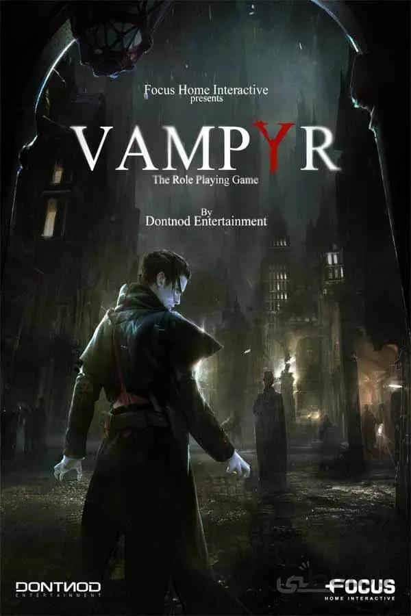 بازی Vampyr (ومپایر،خون آَشام) برای کامپیوتر