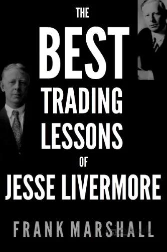 دانلود کتاب The Best Trading Lessons of Jesse Livermore [2014] - Epub + Converted pdf