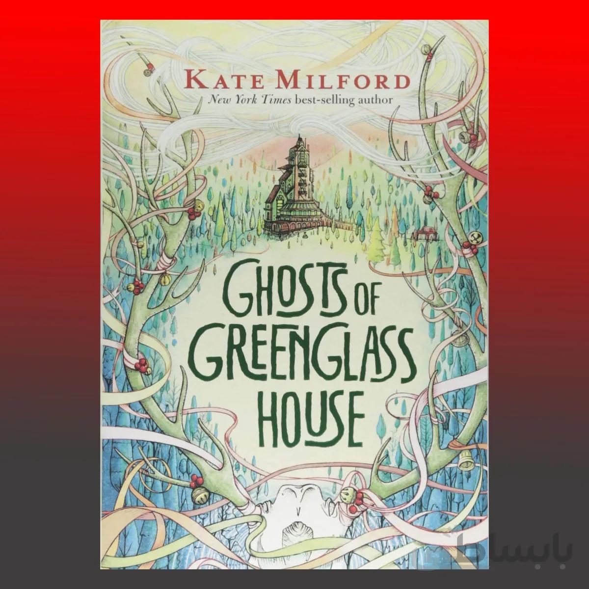 Ghosts of Greenglass House
