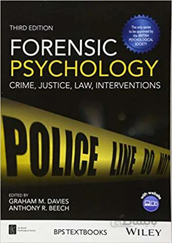 دانلود کتاب Forensic Psychology: Crime, Justice, Law, Interventions (BPS Textbooks in Psychology) 3rd Edition