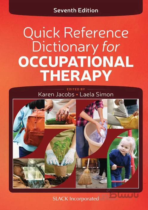 Quick Reference Dictionary for OCCUPATIONAL THERAPY