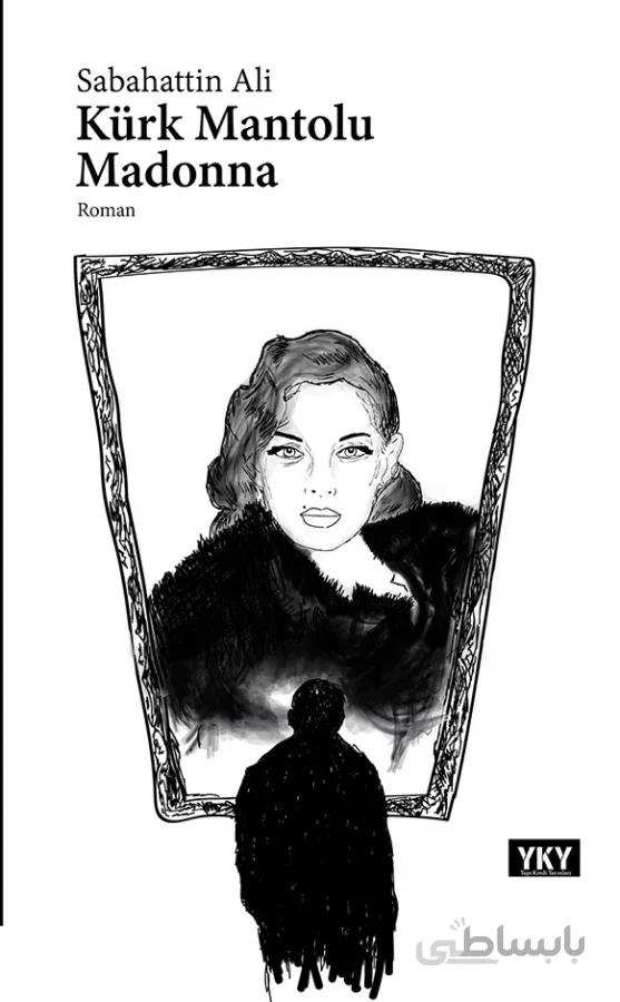 Kurk Mantolu Madonna