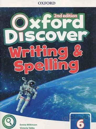 Oxford Discover 6 2nd - Writing and Spelling