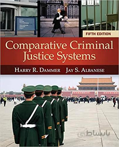 دانلود کتاب Comparative Criminal Justice Systems (5th Edition) - Original PDF