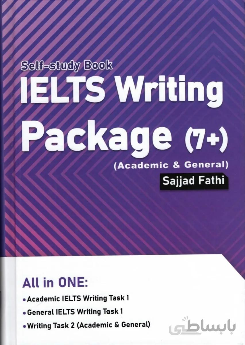 خرید کتاب انگلیسی IELTS Writing Package 7+ Academic - General کتاب آیلتس رایتینگ پکیج