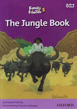 کتاب زبان The Jungle Book - Family And Friends 5