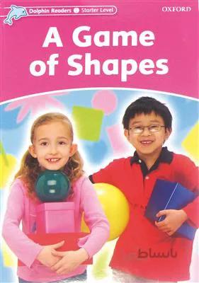کتاب Dolphin Readers Starter – A Game Of Shapes