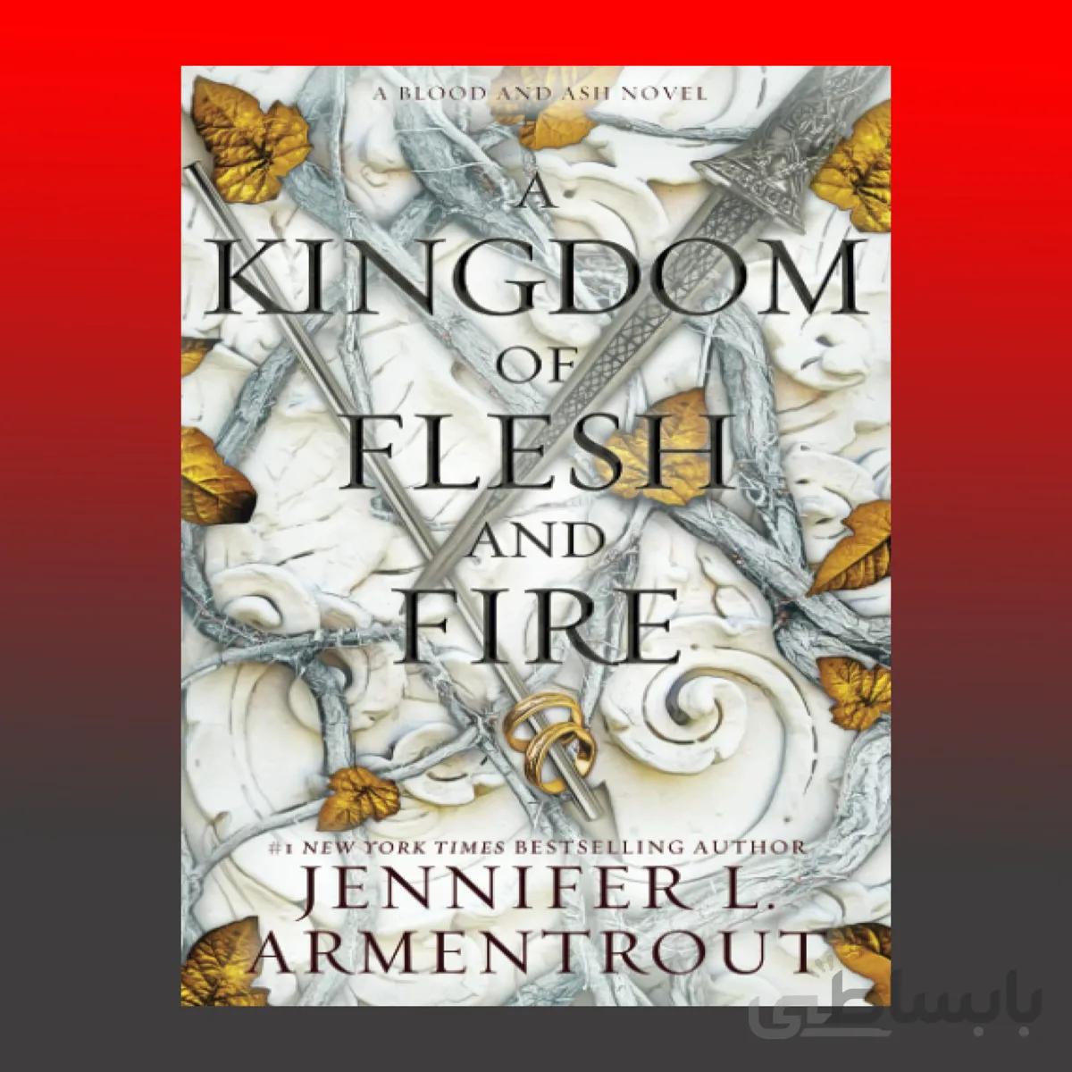 A Kingdom of Flesh and Fire