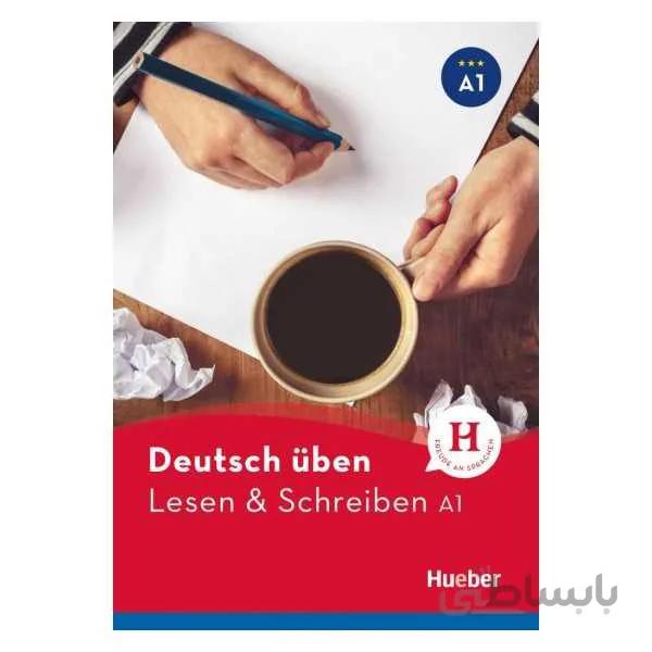 Deutsch üben Lesen & Schreiben neu A1