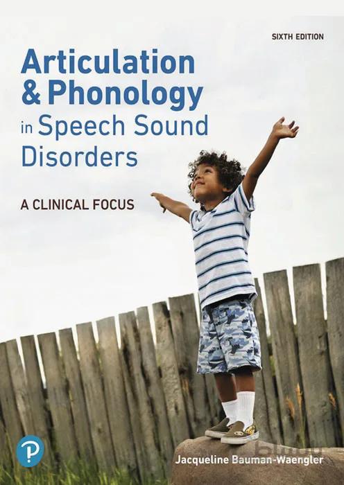 Articulation and Phonology in Speech Sound Disorders