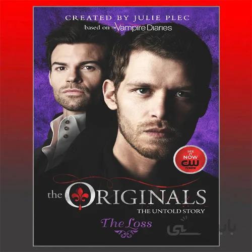The Originals: The Loss, Book 2