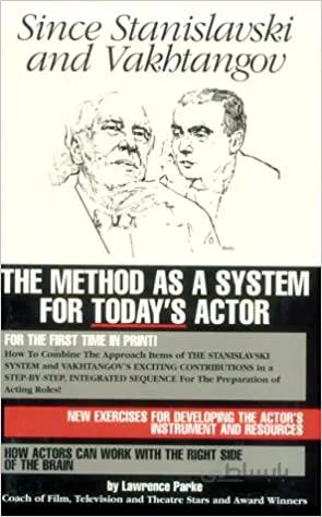 دانلود کتاب Since Stanislavski and Vakhtangov: The Method As a System for Today's Actor - Original PDF