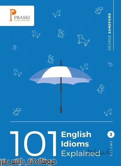 کتاب 101English Idioms Explained – Volume 3