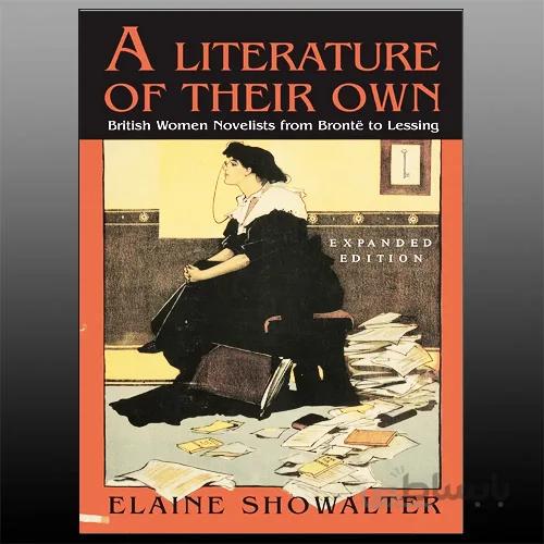 A Literature of Their Own