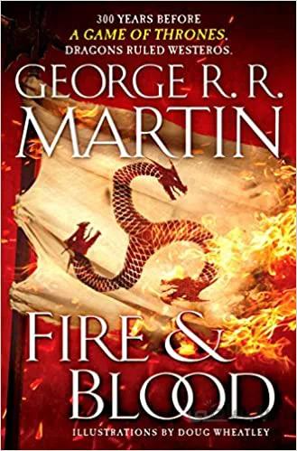 دانلود کتاب Fire & Blood: 300 Years Before A Game of Thrones - Epub + Converted Pdf