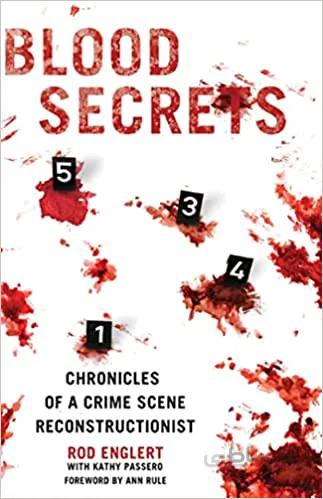 دانلود کتاب Blood Secrets: Chronicles of a Crime Scene Reconstructionist - Epub + Converted PDF
