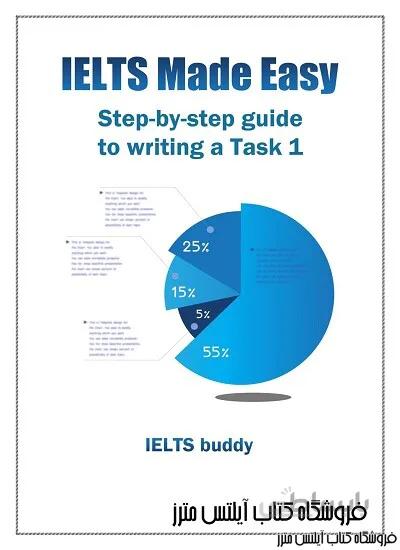 کتاب IELTS Made Easy-Guide to Writing Task1