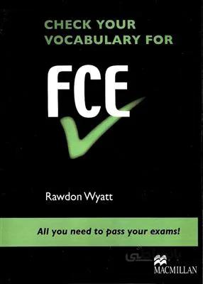 کتاب Check Your Vocabulary for FCE