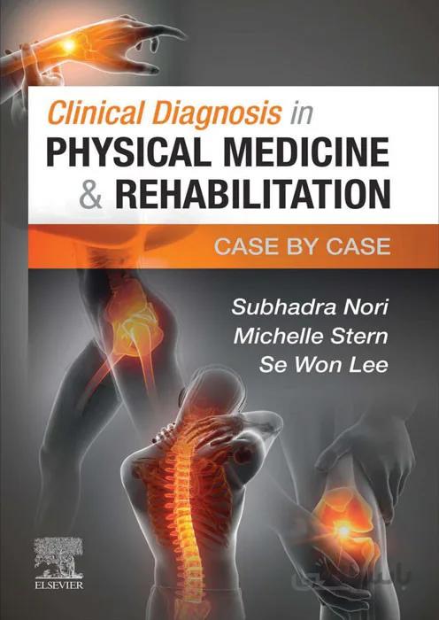 Clinical Diagnosis in Physical Medicine and Rehabilitation