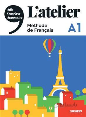 کتاب L’atelier niv A1 + cahier