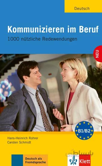 Kommunizieren Im Beruf - 1000 Nutzliche Redewendungen