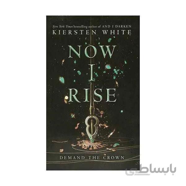 Now I Rise