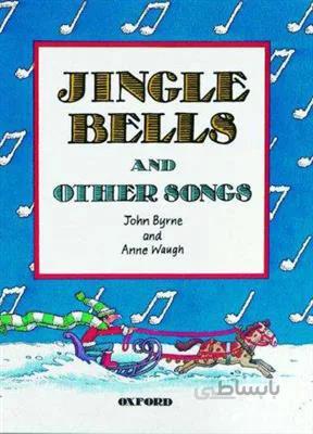 کتاب Jingle Bells and Other Songs