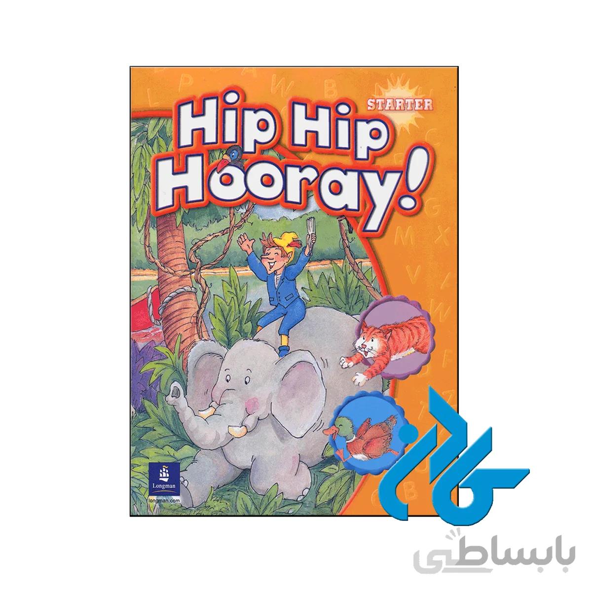 کتاب Hip Hip Hooray Starter اثر جمعی از نویسندگان انتشارات الوندپویان ا Hip Hip Hooray Starter