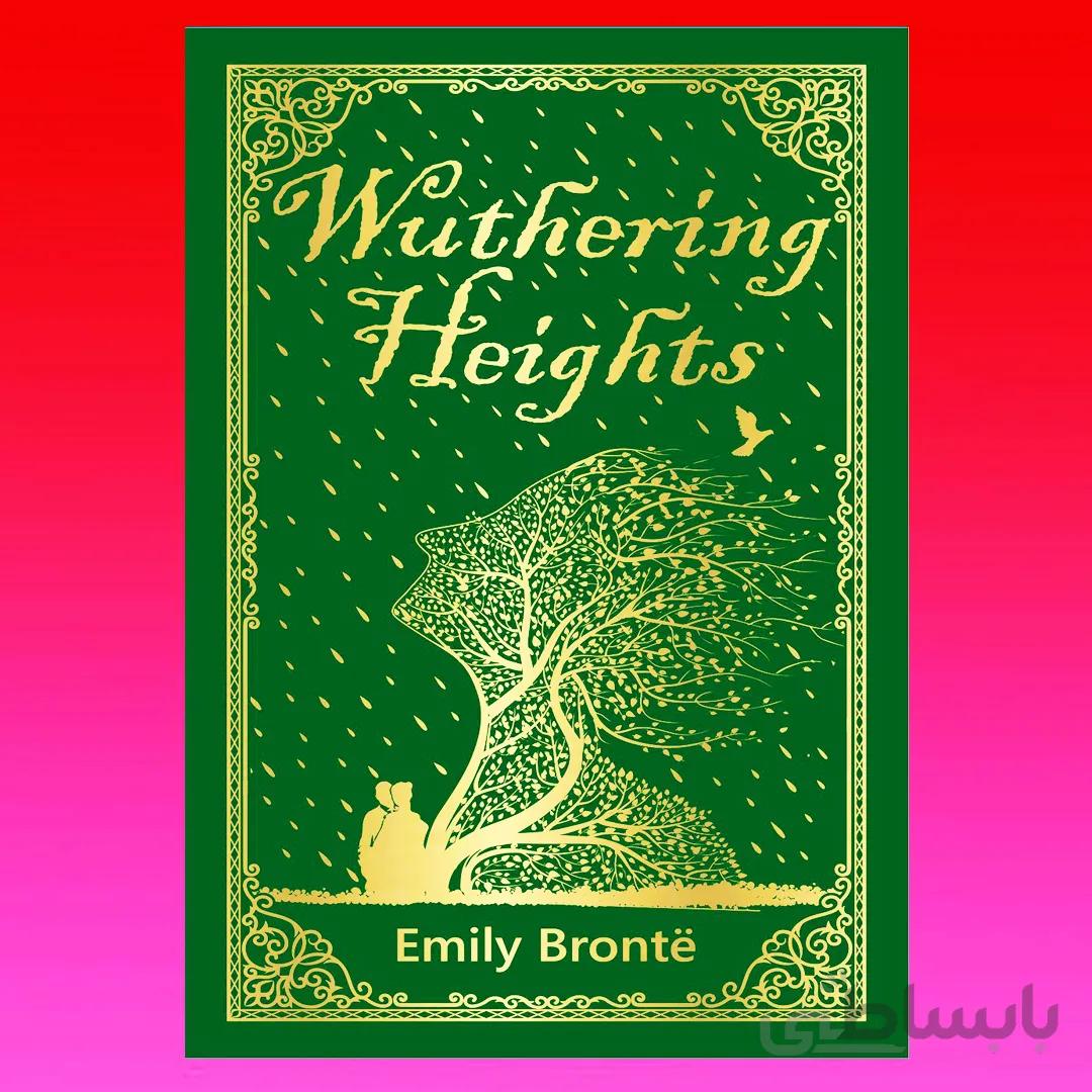 Wuthering Heights By Emily Brontë