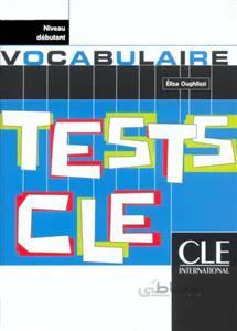 کتاب Tests de vocabulaire – Niveau debutant