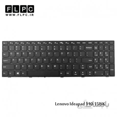 کیبورد لپ تاپ لنوو Lenovo Ideapad 110-15ISK Laptop Keyboard مشکی-بافریم -با دکمه پاور