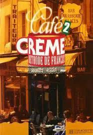 کتاب Cafe Creme – Niveau 2 Livre de L’Eleve + Cahier